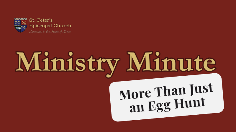 lewes, Delaware, St. Peter’s Church, Easter, Egg Hunt